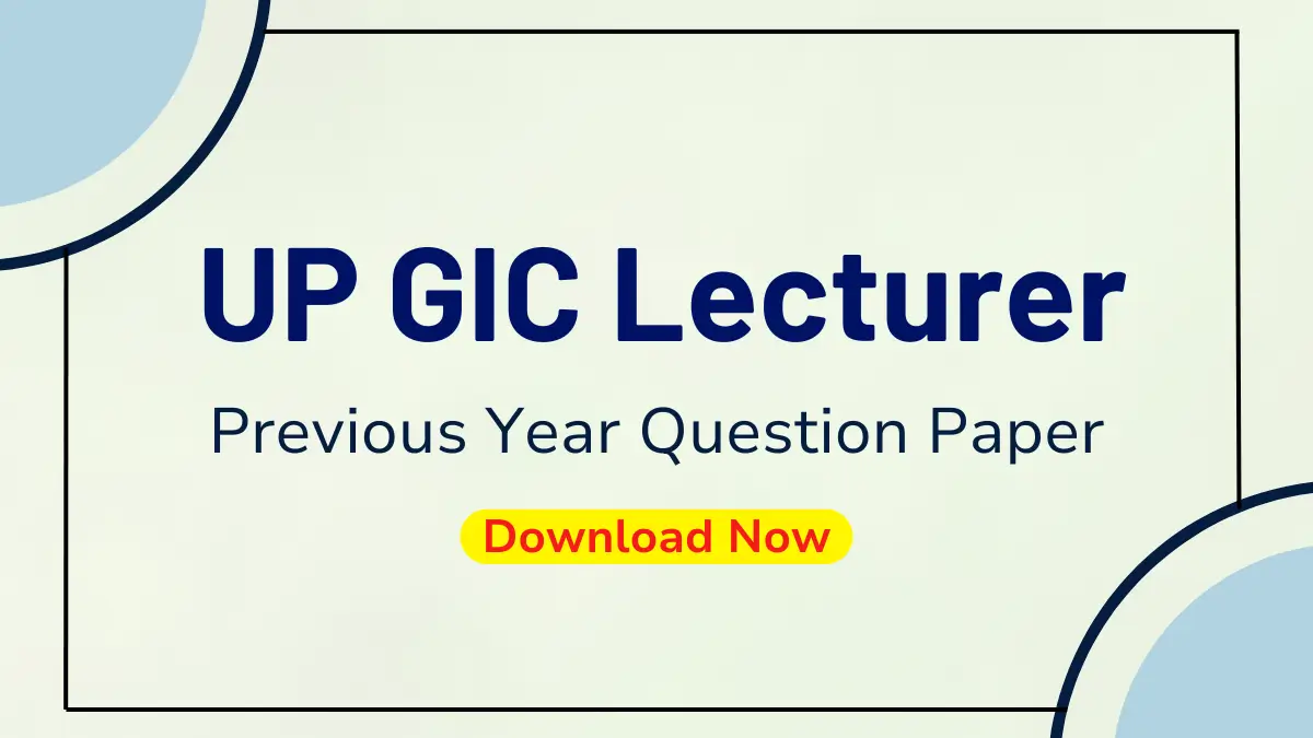 UP GIC Lecturer Previous Year Question Paper