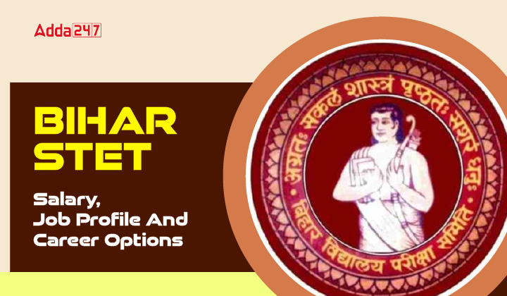 Bihar STET Salary, Job Profile, Career Options-01