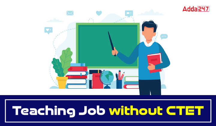 Teaching Job without CTET-01