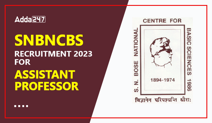 SNBNCBS Recruitment 2023 For Assistant Professor-01