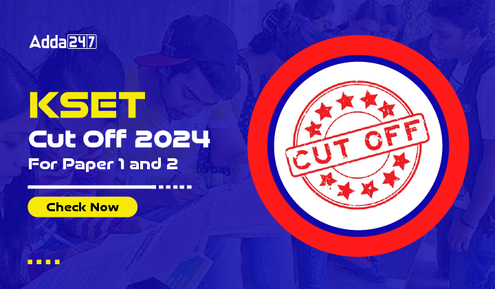 KSET Cut Off Marks 2024