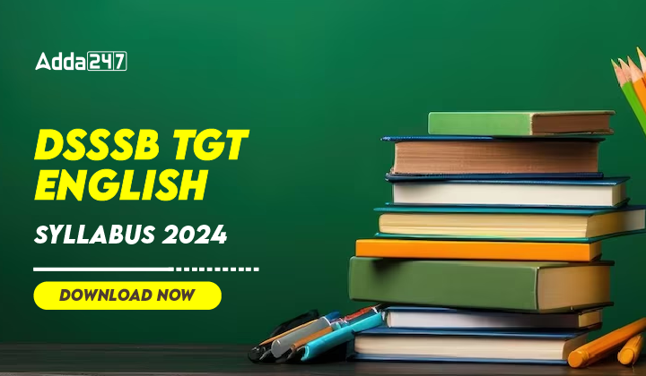 DSSSB TGT English Syllabus 2024 Download Now-01