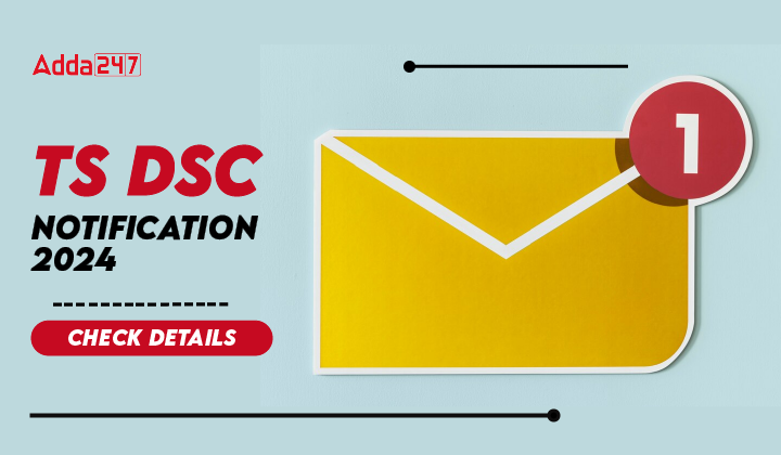TS DSC Notification 2024 Check Details-01