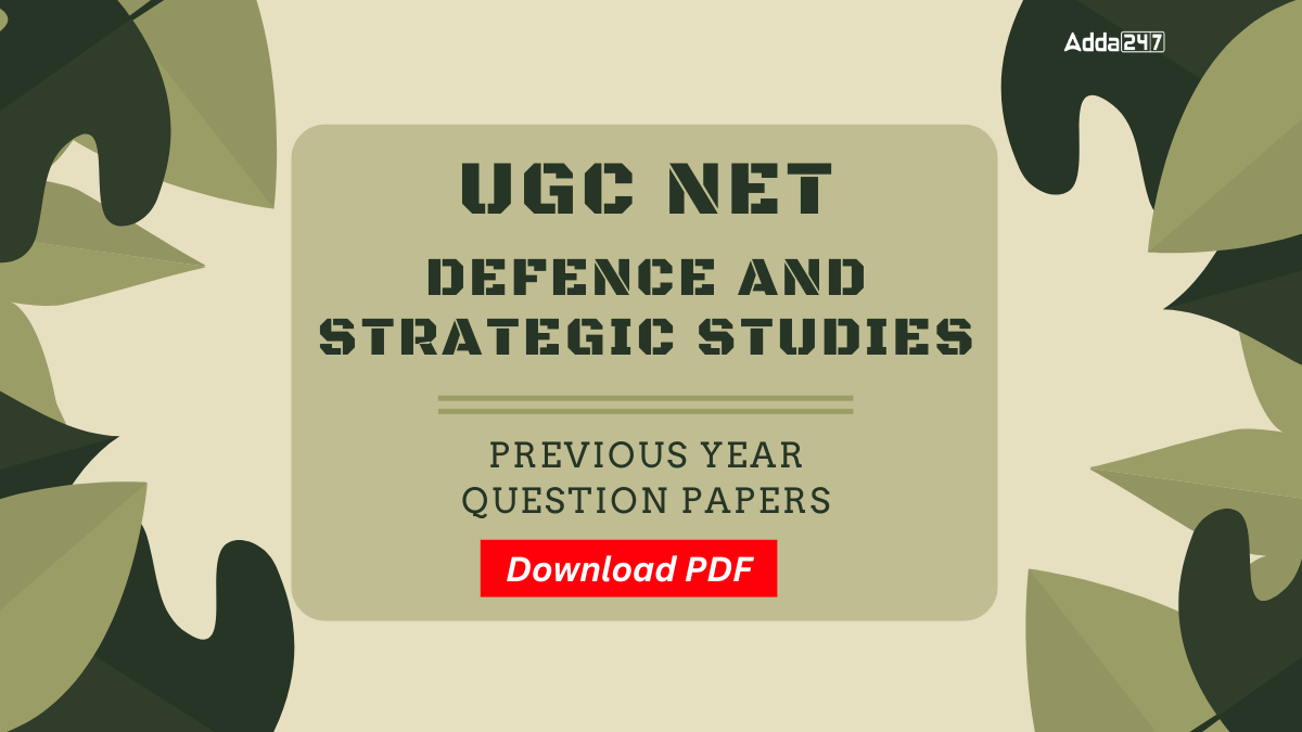 UGC NET Defence and Strategic Studies Previous Year Question Papers