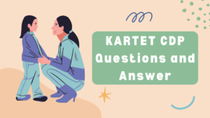 KARTET CDP Questions and Answer, Download PDF