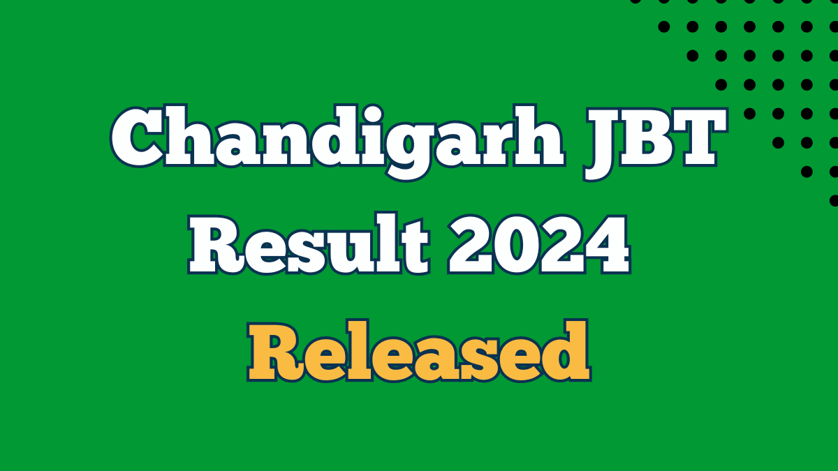 Chandigarh JBT Result 2024 Released