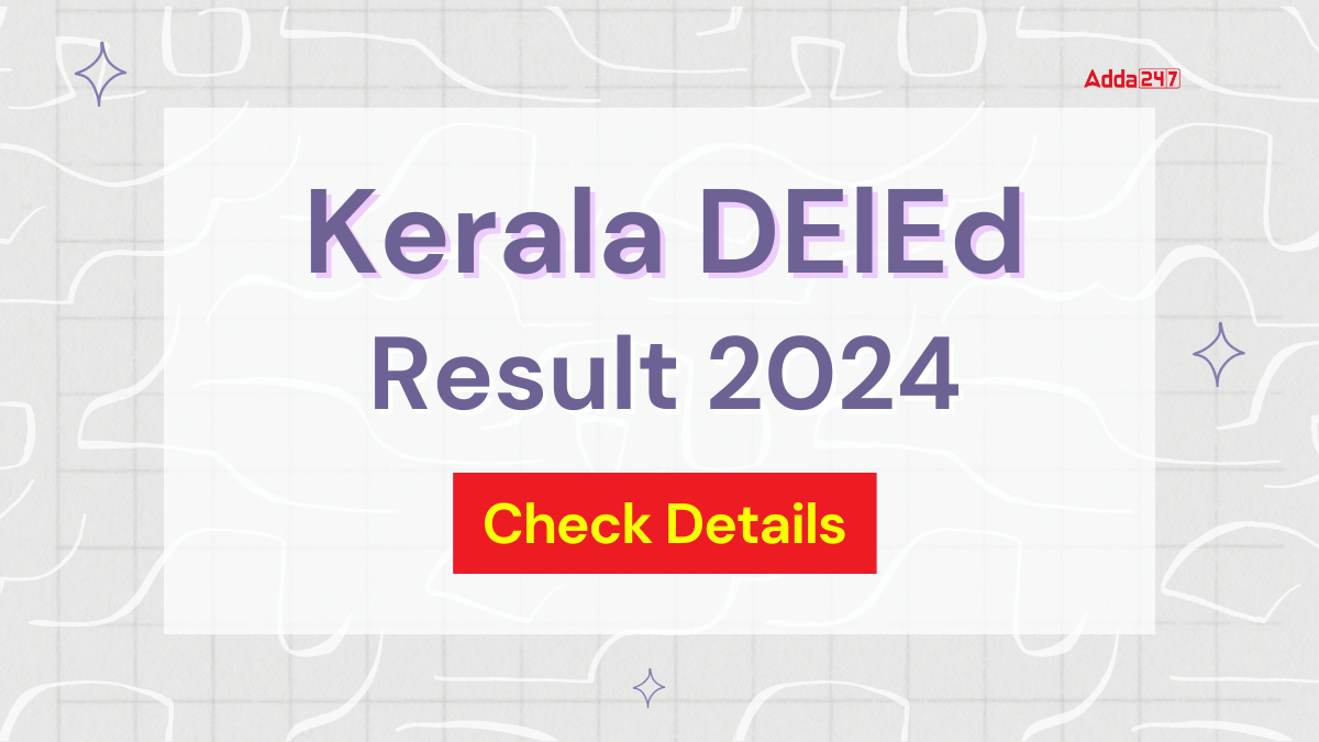 Kerala DElEd Result 2024