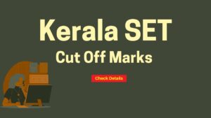 Kerala SET Cut Off 2025