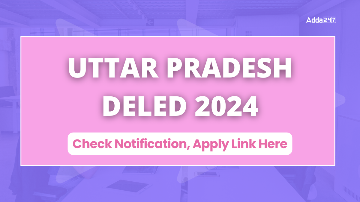UP DELEd Notification 2024