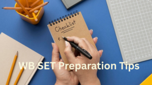 WB SET Preparation Tips, Check Strategy for Paper 1 and 2