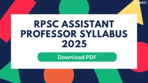 RPSC Assistant Professor Syllabus 2025 Download PDF
