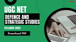UGC NET Defence and Strategic Studies Syllabus 2025