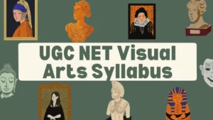 UGC NET Visual Arts Syllabus 2025 PDF Download