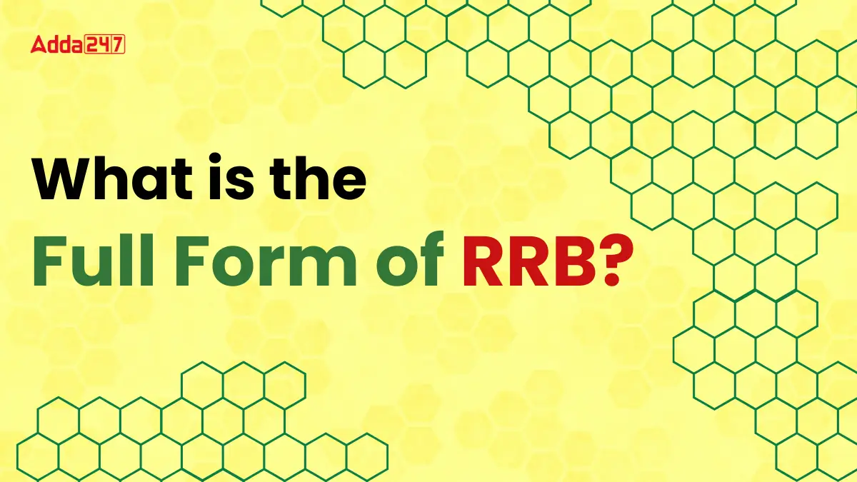 What Is The Full Form Of RRB what-is-the-full-form-of-rrb