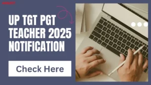 UP TGT 2025 Recruitment, Vacancy Details, and Online Application