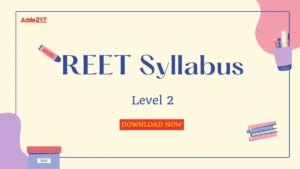REET Level 2 Syllabus