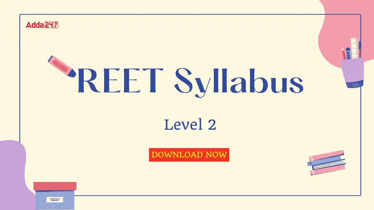 REET Level 2 Syllabus