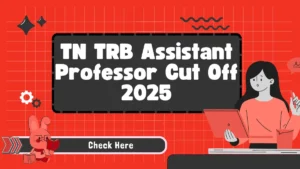 TN TRB Cut Off Marks 2025 For SC, ST, OBC and GEN Category, Check Expected and Previous Year Marks Here
