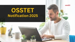 OSSTET Notification 2025 Out, Check Apply Online Link and Fee