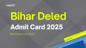 Bihar DElEd Admit Card 2025