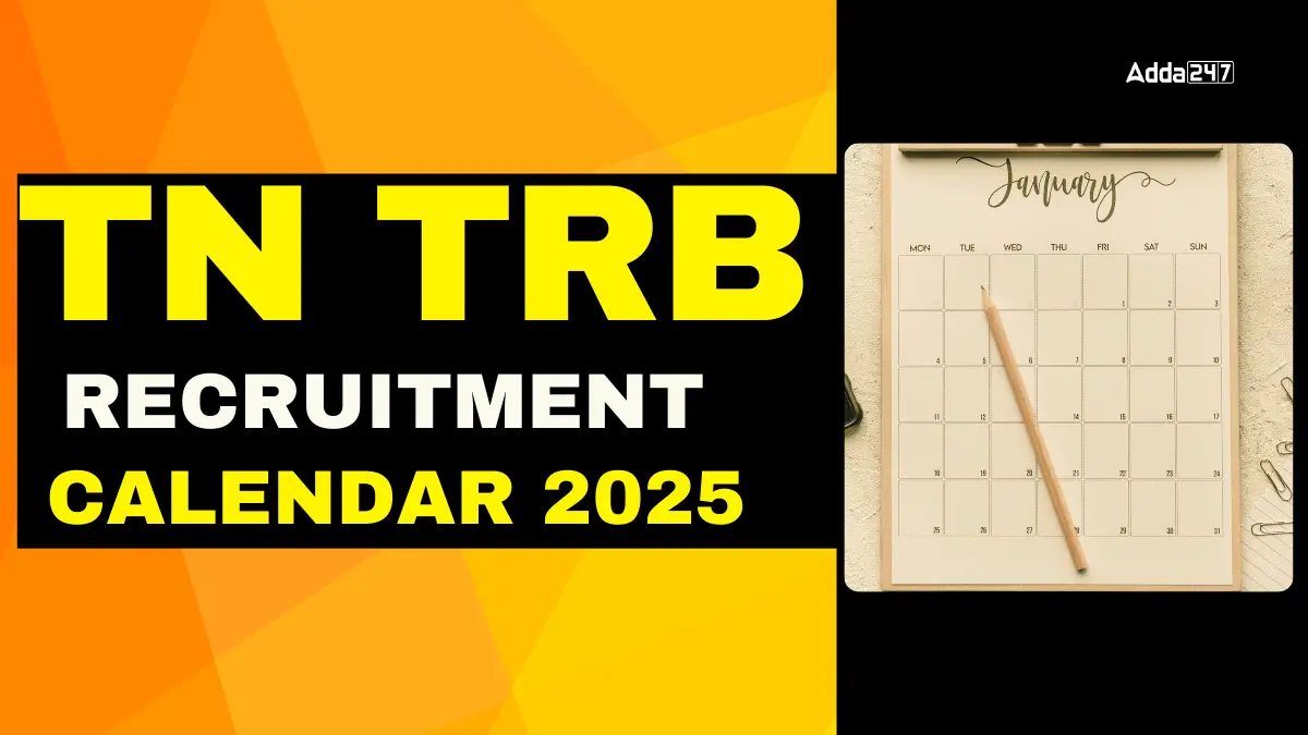 TN TRB Recruitment Calendar 2025 Released for 7535 Posts