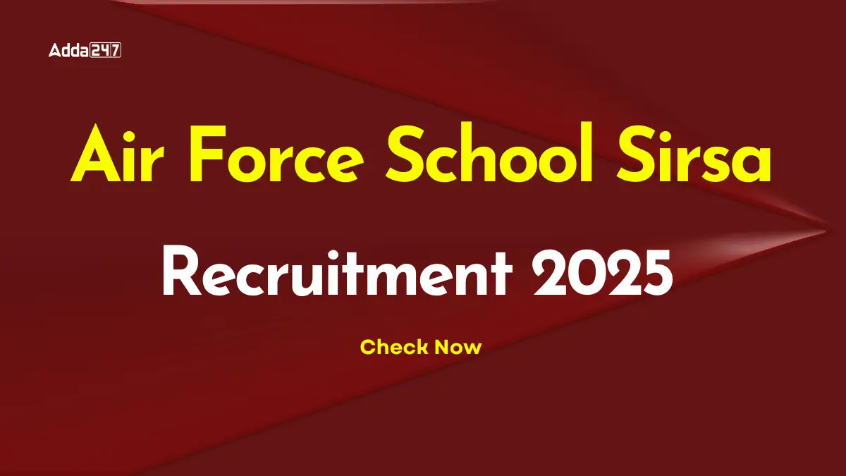 Air Force School Sirsa Recruitment 2025