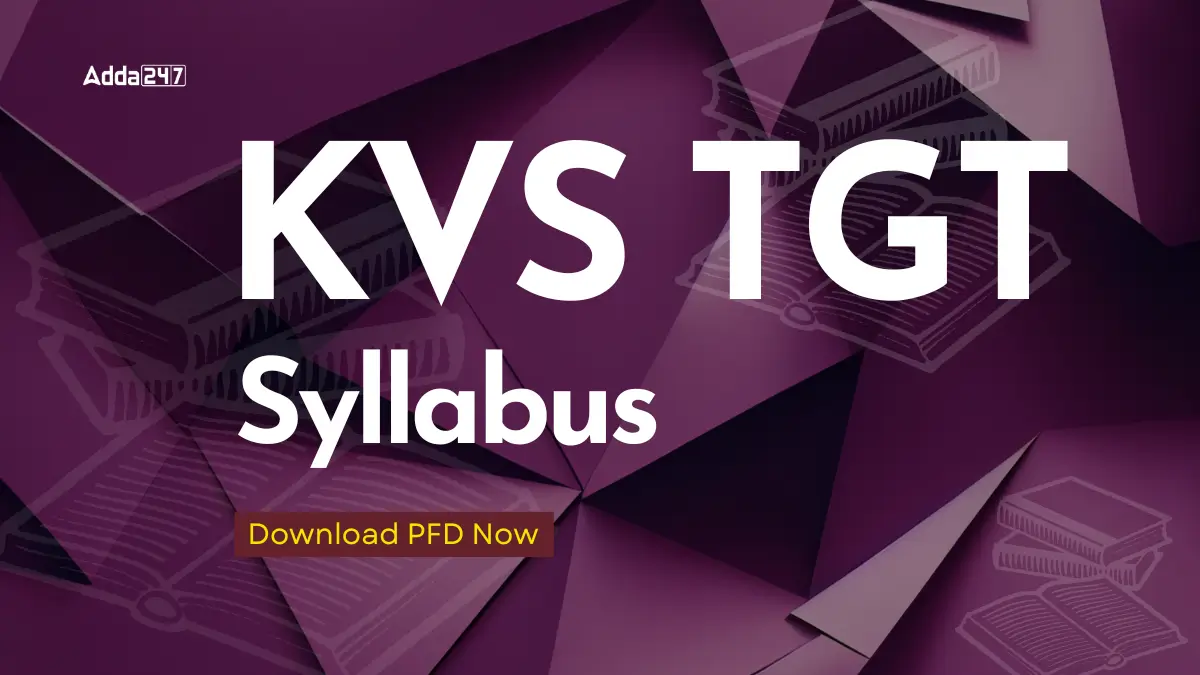 KVS TGT Syllabus 2025
