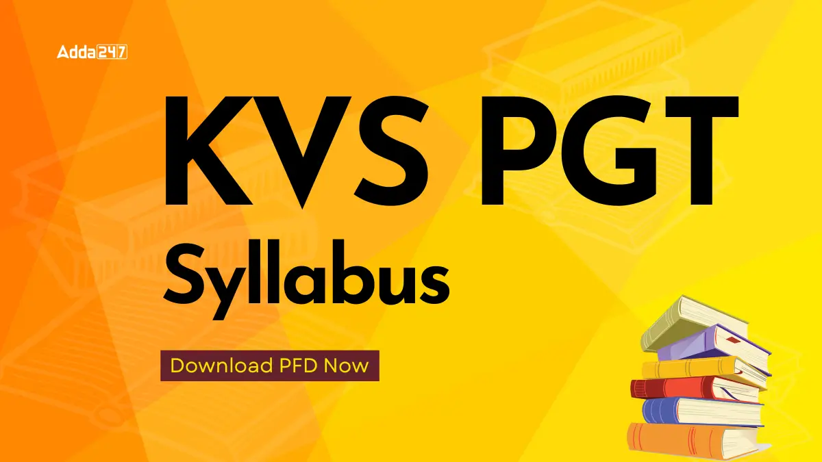 KVS PGT Syllabus 2025