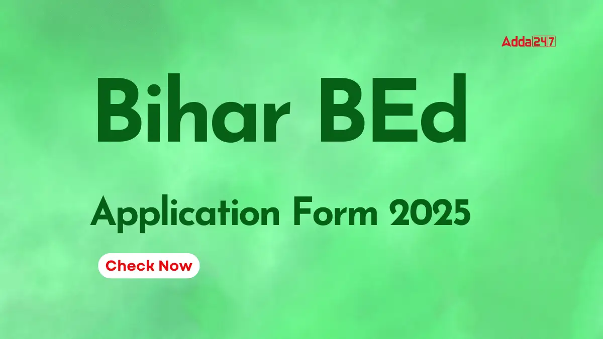 Bihar BEd Application Form 2025