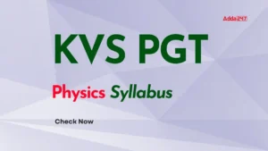 KVS PGT Physics Syllabus