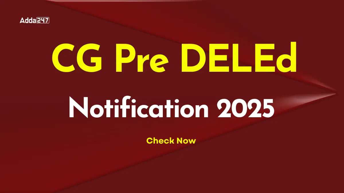 CG Pre DELEd Notification 2025