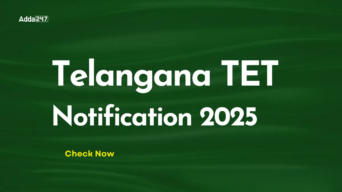 Telangana TET Notification 2025