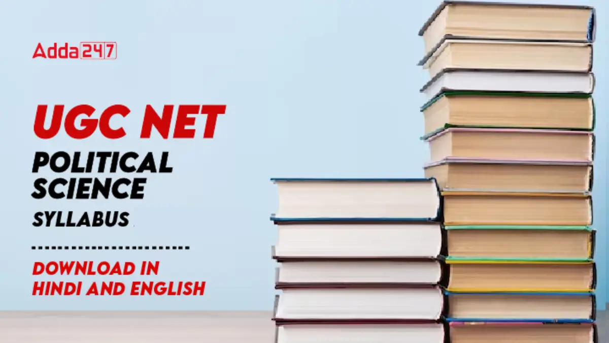 UGC NET Political Science Syllabus