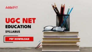 UGC NET Education Syllabus