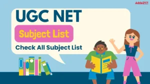 UGC NET Revise Subject List 2026 Out, Check All 87 Subjects Name With Code