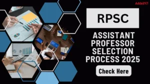 RPSC Assistant Professor Selection Process 2025, Interview and Written Exam