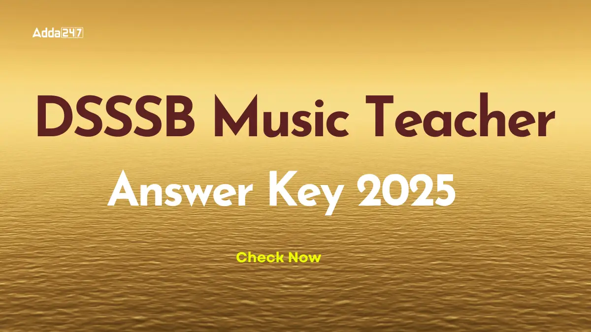DSSSB Music Teacher Answer Key 2025