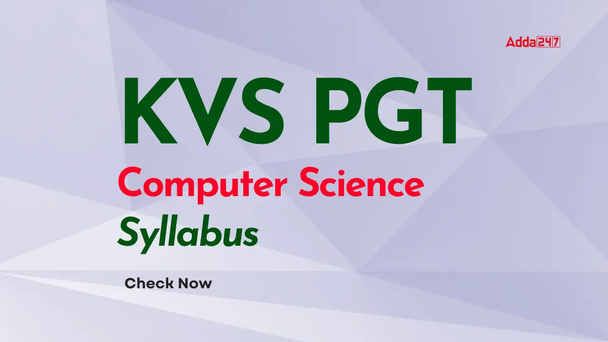 KVS PGT Computer Science Syllabus