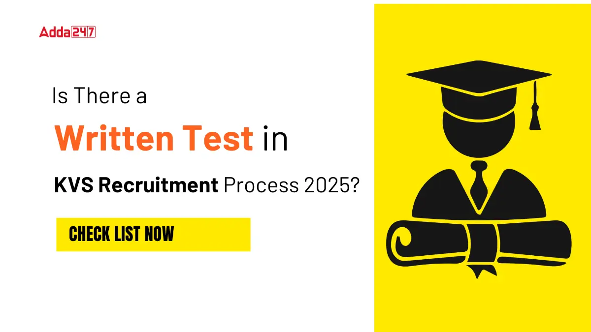 Is There a Written Test in KVS Recruitment Process 2025