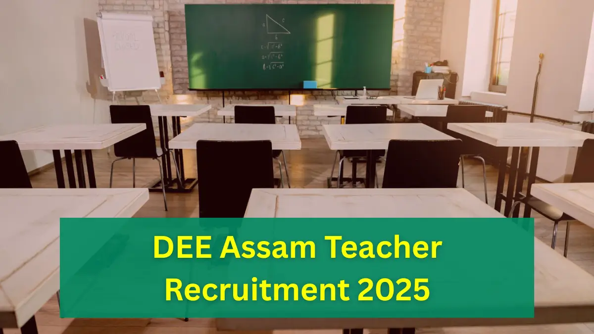DEE Assam Teacher Recruitment 2025