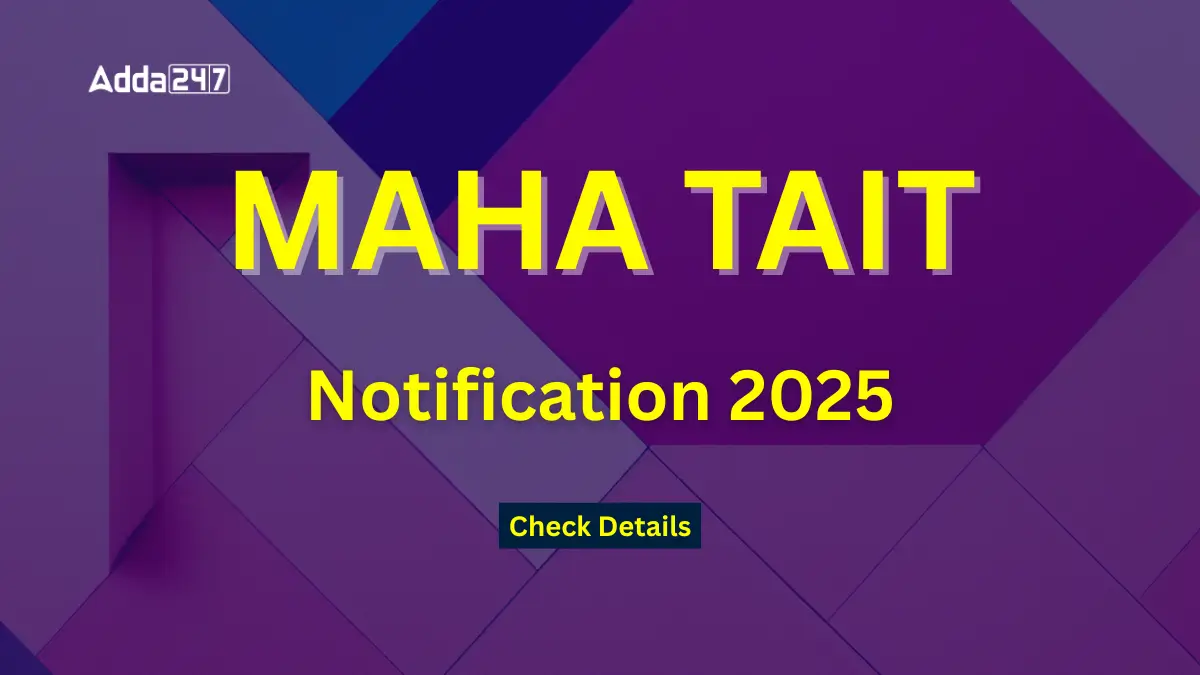 MAHA TAIT Notification 2025