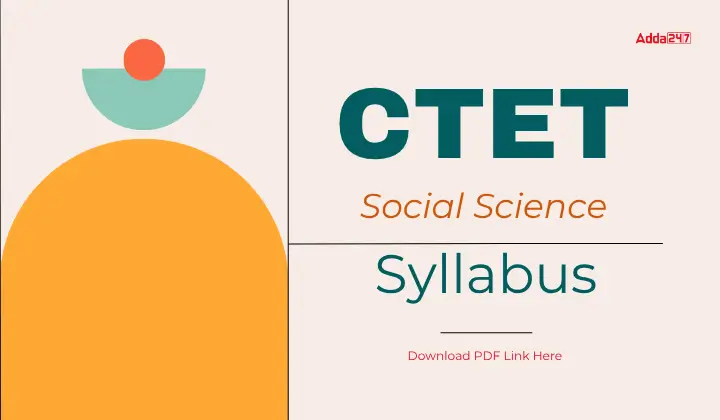 CTET Social Science Syllabus