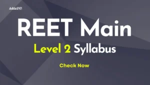 REET Main Level 2 Syllabus