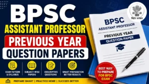 BPSC Assistant Professor Previous Year Question Paper, Download PDF