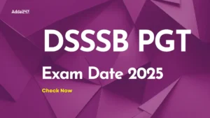 DSSSB PGT Exam Date 2025