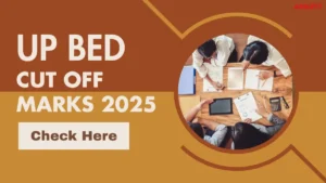 UP BEd Cut Off Marks 2026 for SC ST OBC & GEN