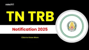 TN TRB Exam Date 2025 Out, Check Shifts and Schedule Here