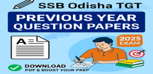 SSB Odisha TGT Previous Year Question Papers, Download PDF