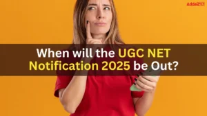 When will the UGC NET Notification 2025 for Dec Cycle be Out? Check Release Date