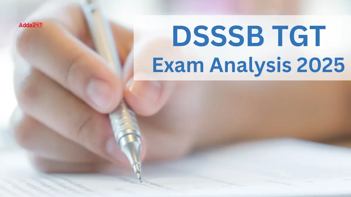 DSSSB TGT Exam Analysis 2025